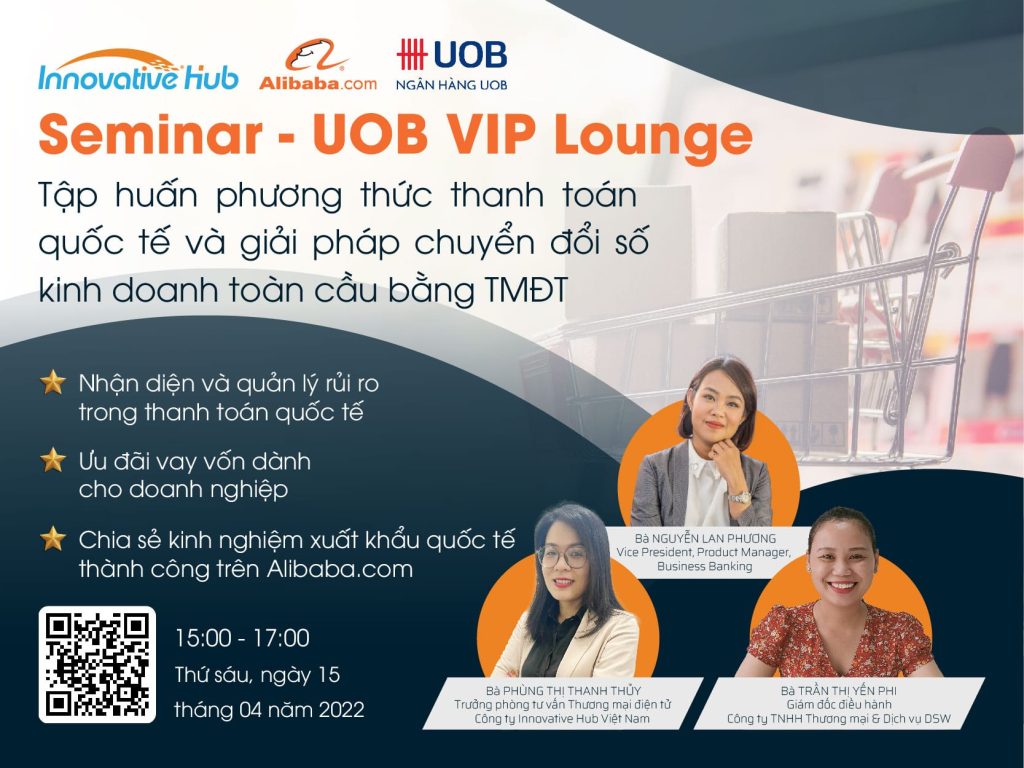 HỘI THẢO: PHƯƠNG THỨC THANH TOÁN QUỐC TẾ VÀ GIẢI PHÁP CHUYỂN ĐỔI SỐ KINH DOANH TOÀN CẦU BẰNG TMĐT