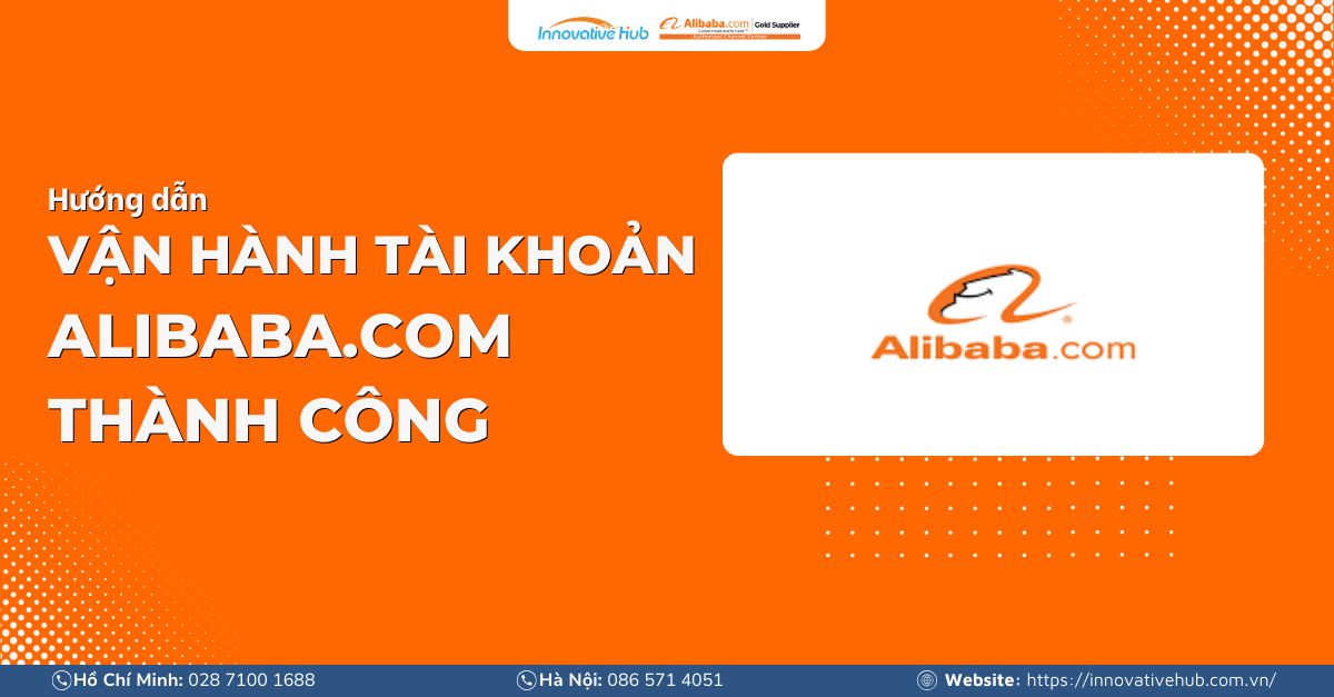 Vận hành gian hàng thành công trên Alibaba.com
