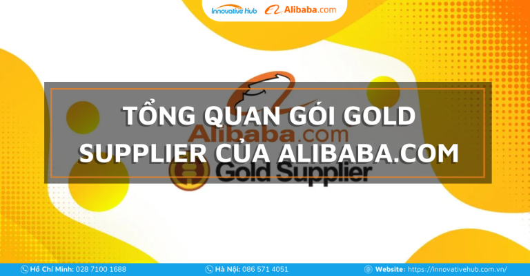 tổng quan gói gold supplier của alibaba.com