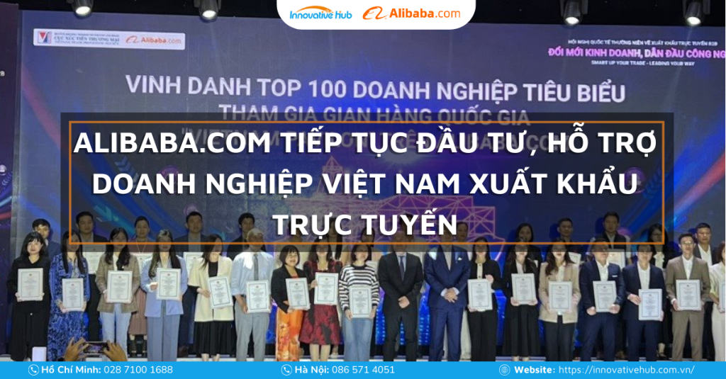 Alibaba.com Tiếp Tục Đầu Tư, Hỗ Trợ Doanh Nghiệp Việt Nam Xuất Khẩu Trực Tuyến