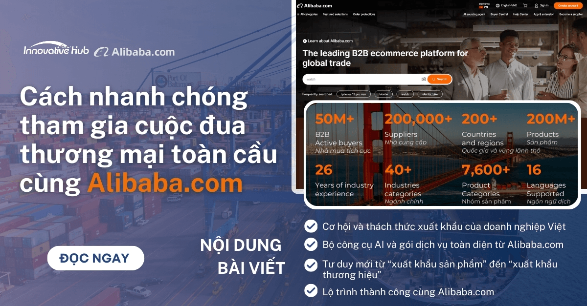 Giải pháp giúp doanh nghiệp Việt xuất khẩu toàn cầu hiệu quả