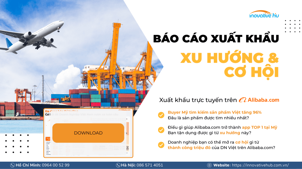 Báo Cáo Xuất Khẩu Tháng 12/2025 – Xu Hướng & Cơ Hội Tăng Trưởng Cho Doanh Nghiệp Việt Nam Trên Alibaba.com