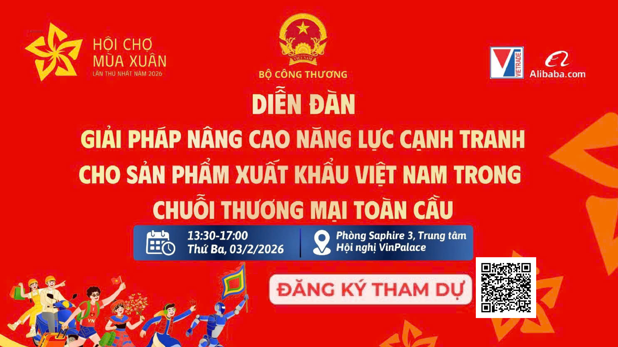 Diễn đàn “Giải pháp nâng cao năng lực cạnh tranh cho sản phẩm xuất khẩu Việt Nam trong chuỗi thương mại toàn cầu” sắp diễn ra tại Hà Nội