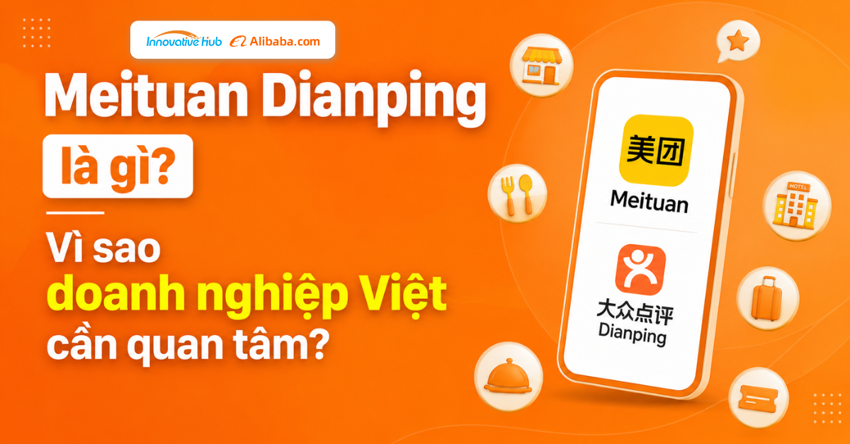 Meituan Dianping là gì? Vì sao doanh nghiệp Việt cần quan tâm?