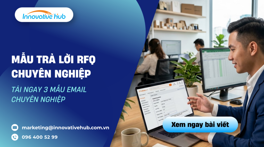 Mẫu trả lời RFQ chuyên nghiệp – 3 mẫu email