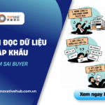 5 bẫy khi đọc dữ liệu xuất nhập khẩu khiến bạn tìm sai buyer