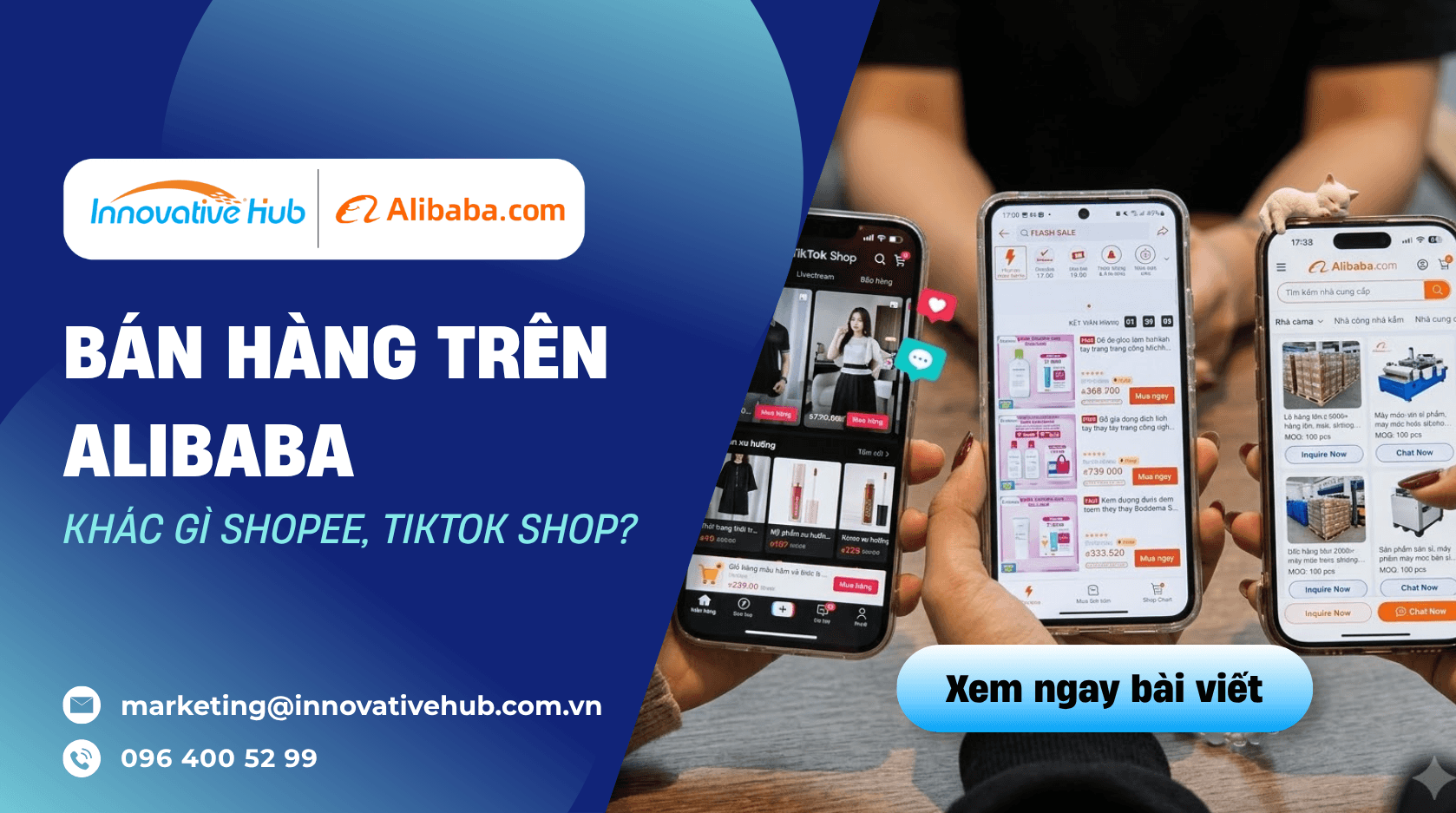 Bán hàng trên Alibaba khác gì Shopee, TikTok Shop?